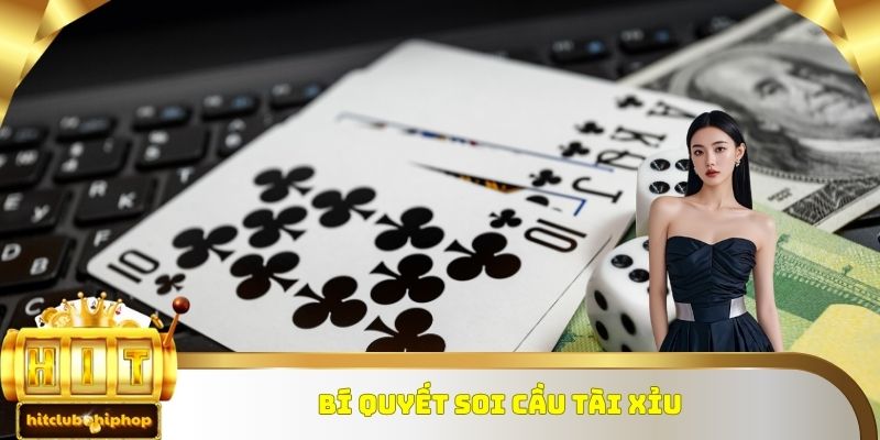 Bí quyết soi cầu tài xỉu