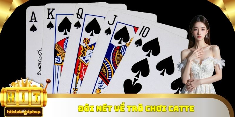 Đôi nét về trò chơi Catte