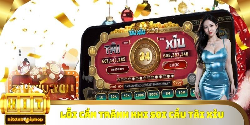 Lỗi cần tránh khi soi cầu tài xỉu