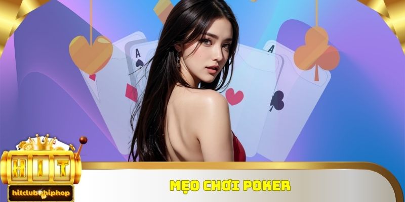 mẹo chơi Poker