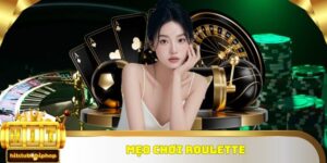 mẹo quay Roulette