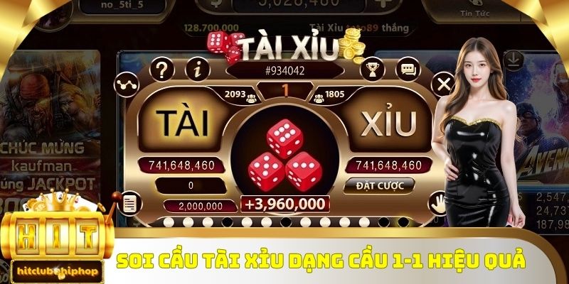 Soi cầu tài xỉu dạng cầu 1-1 hiệu quả 
