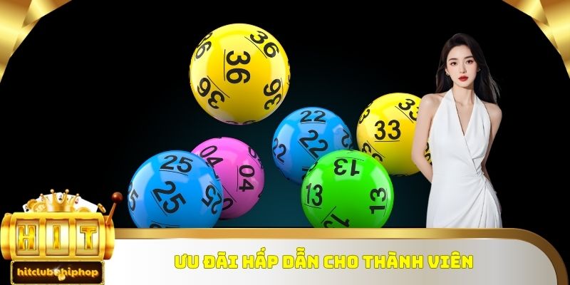 Ưu đãi hấp dẫn cho thành viên